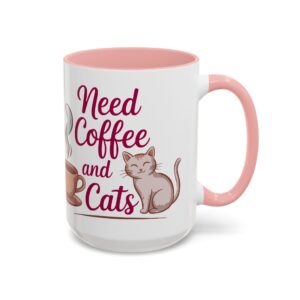 Need Coffee and Cats Accent Mug - Perfect Gift for Cat Lovers and Coffee Enthusiasts
