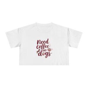 Coffee and Dogs Women's Crop Tee - Cute & Comfy Casual Shirt